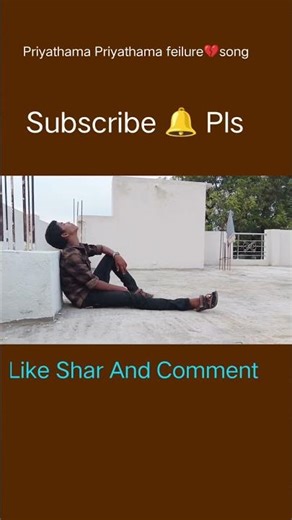 ప్రియతమా ప్రియతమా ఫెయిల్యూర్ 💔ఎమోషనల్ సాంగ్ 😭#emotionalstatus