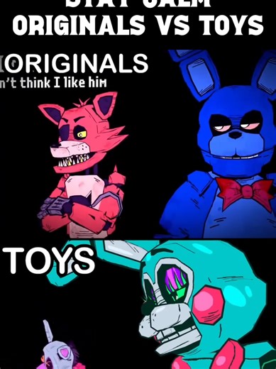Stay Calm: FNAF Movie Originals vs Toys
