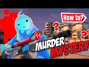 How to Make a Murder Mystery | Fortnite Creative Tutorial