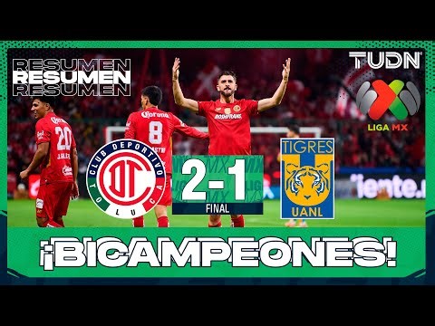 HIGHLIGHTS - Toluca 2-1 Tigres | Liga MX - Final Vuelta Apertura 2025 | TUDN