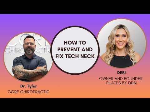 How to Prevent & Fix Tech Neck