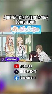What Happened to Overflow Season 2? #anime #manga #overflow