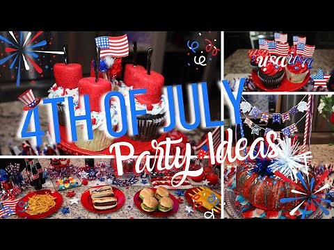4th of July Party Ideas 🇺🇸| Patriotic Recipes & Decoration Ideas for the 4th of July | Chez Tiffanie