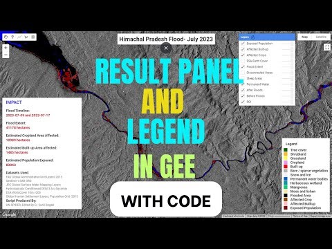Flood Impact Assessment Using Sentinel-1 | Visualization | Result Panel And Legend | GEE | Tutorial