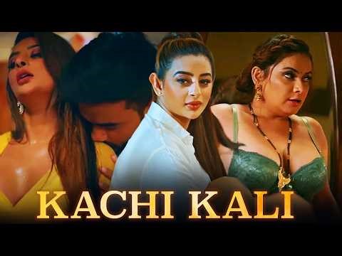 Kachi Kali - 4k Video | New Web Series 2026 | GORE GORE GAAL | Ankita | Neelam | Love Story 2026