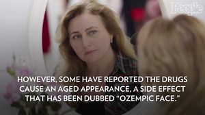 What Is Ozempic Face? Doctors Explain the Side Effect of the Diabetes Drug