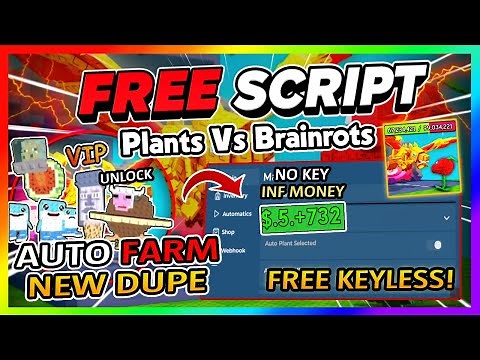 Plants Vs Brainrots Script Gui Hack | NEW UPDATE, AUTOFARM, DUPE, INF CASH + MORE! *NO KEY*