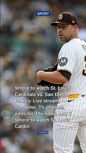 Where to watch St. Louis Cardinals vs. San Diego Padres: Live stream, start time #shorts