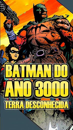 Batman of the Year 3000 Unknown Earth | The Batman MULTIVERSE | #multiverse #Batman #curiosities