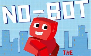 【英语】《没有屁股的机器人 Nobot The Robot With No Bottom》儿童英语绘本故事