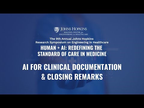 2025 Symposium: AI for Clinical Documentation & Closing Remarks