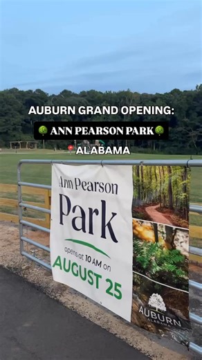 🌳AUBURN GRAND OPENING: On Monday, Aug. 25, the City of Auburn held their grand opening of Ann Pearson Park!Here’s what the 46.9 acre park features:⭐️ Covered pavilion restroom building⭐️Play area ⭐️ 2.5 miles of shaded trails access to a creek⭐️Large open play field📍1420 Shelton Mill Road, Auburn AL 86830 ❓Have you visited Ann Pearson Park yet? Let us know in the comments below!#grandopening #auburnal #thebamabuzz #auburnalabama #auburnuniversity | The Bama Buzz