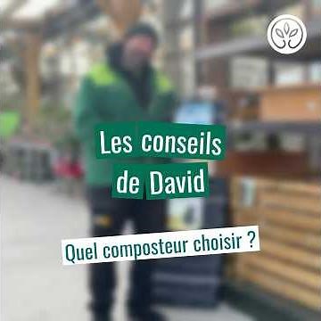 Les conseils de David : quel composteur choisir ?