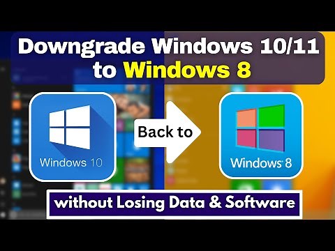 Downgrade from Windows 10/11 to Windows 8 without Losing Data, Software & Windows License