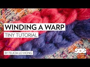 Winding a Warp // School of SweetGeorgia // Tiny Tutorial