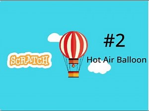 How to make Hot Air Balloon Game on scratch | Coding Void | #2
