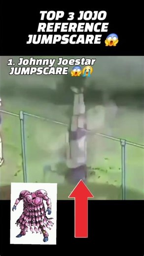 TOP 3 JOJO REFERENCE JUMPSCARE 😱😱 #jojosbizarreadventure #steelballrun #memes #anime