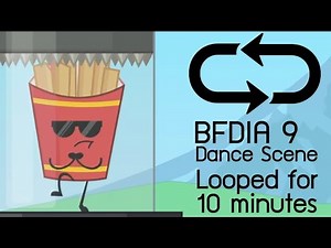 BFDIA 9 Dance Scene - Looped for 10 Minutes