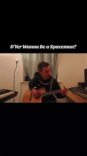 D'Yer Wanna Be a Spaceman? - ( Rework ) V2 #musician #acoustic #cover #oasis #trending