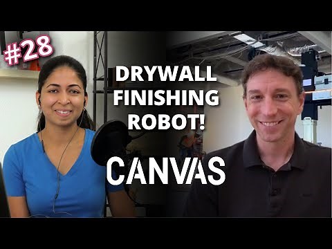 Drywall Finishing Robot w/ Canvas Construction | Episode 28