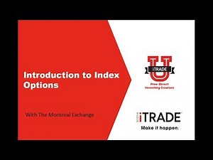 Introduction to Index Options with The Montreal Exchange