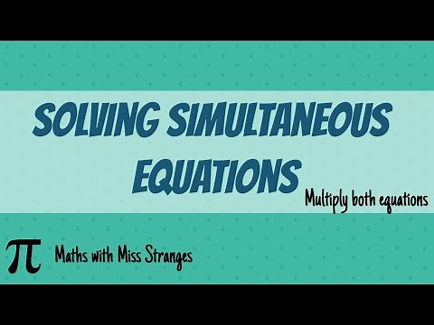Simultaneous Equations - Multiply Both Equations