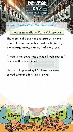 Amps to Watts Conversion Formula When Volts are Known