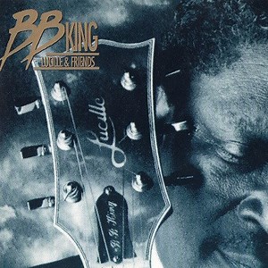 B.B. King - Lucille & Friends