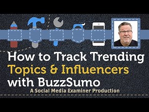 How to Track Trending Topics and Influencers with BuzzSumo