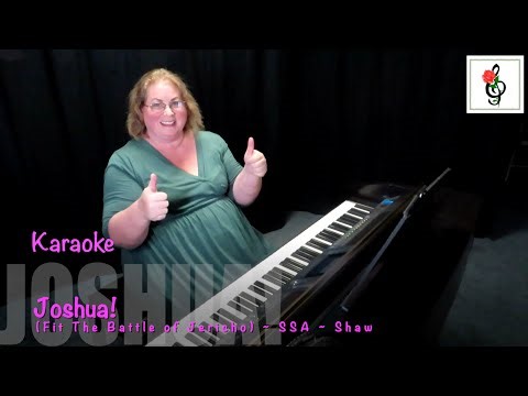 Joshua! (Fit The Battle Of Jericho) - SSA - Shaw - Karaoke with Brenda