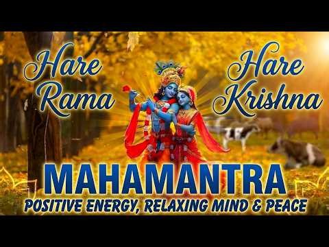 Hare Krishna Hare Rama Mahamantra | Powerful Mantra for Negative Energy Removal & Peace