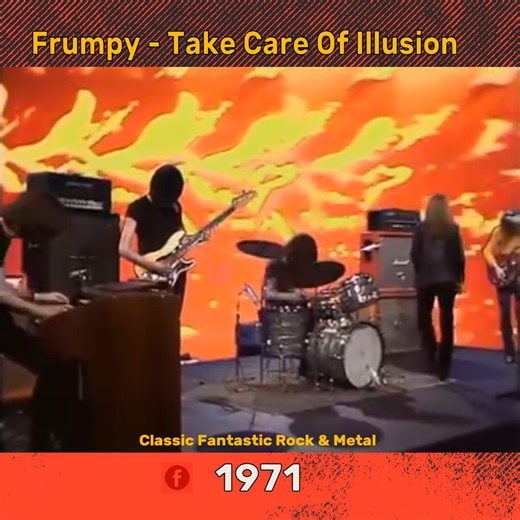 Frumpy Take Care Of Illusion | Classic Fantastic Rock and Metal