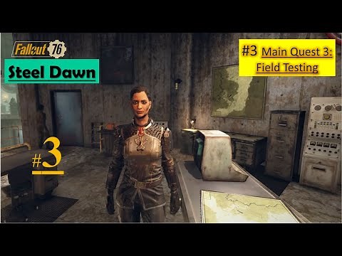 Fallout 76 Steel Dawn DLC - Field Testing | Putnam family, Recruit Marty Putnam or Colin Putnam