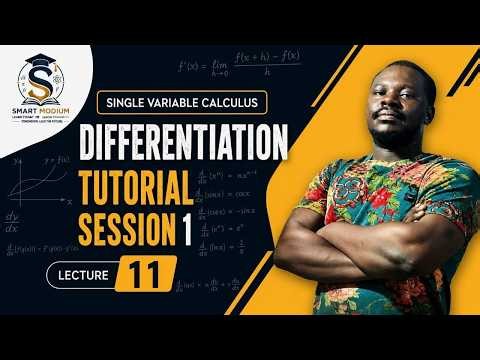 Single Variable Calculus | Lecture 11: Differentiation Tutorial Session 1