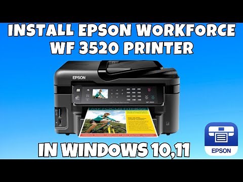 How To Download & Install Epson WorkForce WF 3520 Printer Driver in Windows 10/11