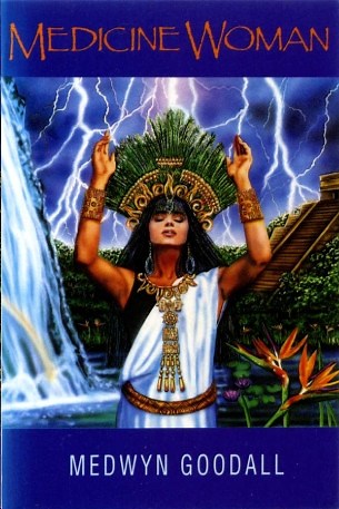 Medwyn Goodall - Medicine Woman