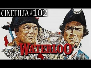 WATERLOO: La mejor recreación de la batalla en el cine
