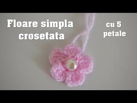 Cum crosetam o floare simpla cu 5 petale ? | Floare crosetata | Tutorial de crosetat
