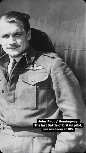John ‘Paddy’ Hemingway- the last Battle of Britain pilot, passed away at 105. | 303 Jag Squad