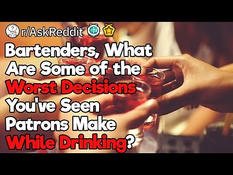 Bartenders, What Are the Worst Drunken Mistakes You’ve Seen?