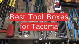 Top 5 Best Tool Boxes for Tacoma [December 2025 Review] - Toolboxwiki