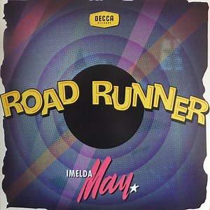 Imelda May - Road Runner