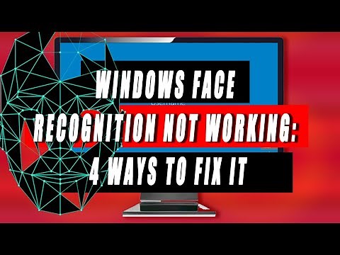 Windows Face Recognition Not Working: 4 Ways to Fix it / Fix windows facial login not working