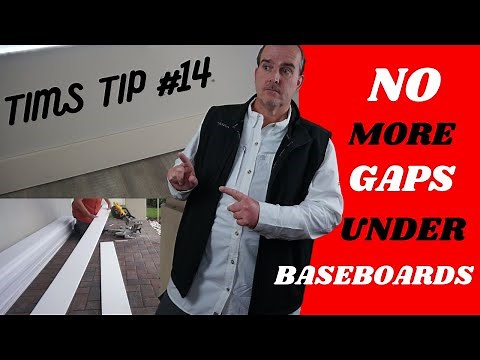 HOW TO INSTALL BASEBOARDS WITHOUT GAPS UNDERNEATH, HOW TO SCRIBE BASEBOARD, PERGO VINYL, TIMS TIPS