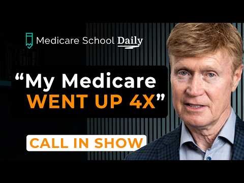 "I recently sold some property... and my Medicare went up" | Medicare School Daily Ep. 9