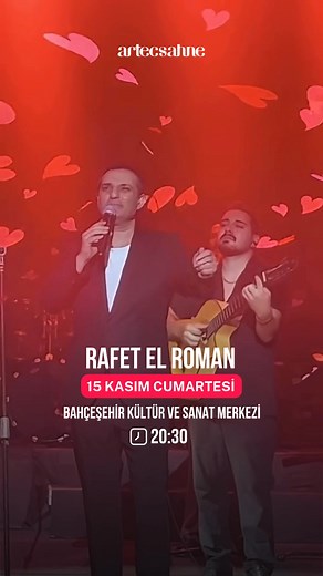 Rafet El Roman en sevilen şarkılarıyla 15 Kasım Cumartesi Bahçeşehir Kültür Merkezi’de sizlerle. | Rafet El Roman
