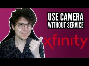 How To Use Xfinity Camera Without Service