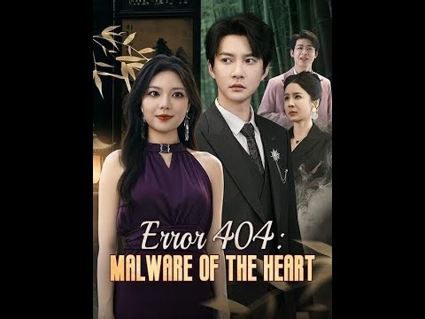 Love-Hate Romance 💖 Error 404: Malware of the Heart [FULL Drama]