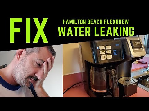 How to fix & repair Hamilton Beach Flexbrew Coffee Maker water leak - model 49954