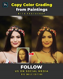 How To Copy Color Grading from Paintings with Photoshop ➤Images used in this video (pexels/pixabay- https://drive.google.com/file/d/1Sy2ZYedcsF0y2rl5qjw5q_tkl42khNu2/view?usp=share_link | Big Smile Editing